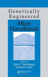 book Genetically Engineered Mice Handbook (Research Methods For Mutant Mice)