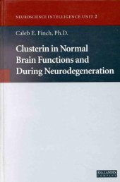 book Clusterin in Normal Brain Functions and During Neurodegeneration