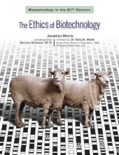 book The Ethics of Biotechnology