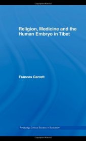 book Religion, Medicine and the Human Embryo in Tibet