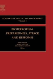 book Bioterrorism Preparedness, Attack and Response