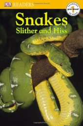 book DK Reader  Snakes Slither and Hiss (Pre-Level 1)
