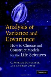 book Analysis of Variance and Covariance: How to Choose and Construct Models for the Life Sciences