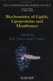 book Biochemistry of Lipids, Lipoproteins and Membranes