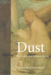 book Dust: The Archive and Cultural History