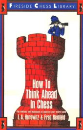 book How to think ahead in chess : the methods and techniques of planning your entire game