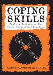 book Coping Skills: Tools & Techniques for Every Stressful Situation