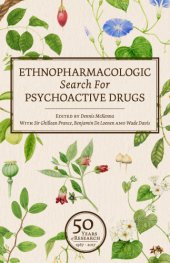 book Ethnopharmacologic Search for Psychoactive Drugs: 50 Years of Research (1967-2017)