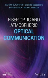 book Fiber Optic and Atmospheric Optical Communication