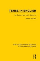 book Tense in English: Its Structure and Use in Discourse