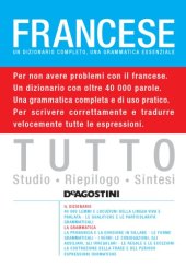 book Tutto francese : un dizionario completo, una grammatica essenziale.