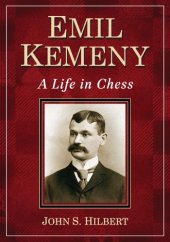 book Emil Kemeny : a life in chess