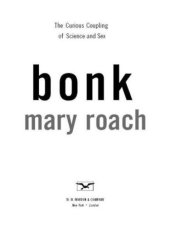 book Bonk: The Curious Coupling of Science and Sex