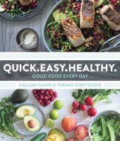 book Quick. Easy. Healthy. Good Food Every Day