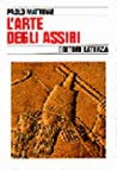 book L’arte degli Assiri: Cultura e forma del rilievo storico