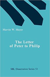 book The letter of Peter to Philip: text, translation, and commentary