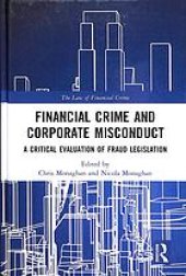 book Financial crime and corporate misconduct : a critical evaluation of fraud legislation