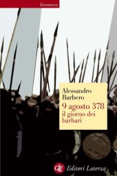 book 9 agosti 378. Il giorno dei barbari