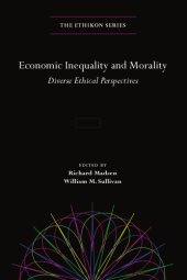 book Economic Inequality And Morality: Diverse Ethical Perspectives