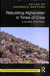 book Rebuilding Afghanistan in times of crisis : a global response