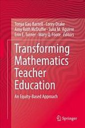 book Transforming mathematics teacher education: an equity-based approach