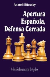 book Apertura española, defensa cerrada