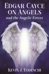 book Edgar Cayce on Angels and the Angelic Forces