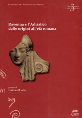 book Ravenna e l’Adriatico. Dalle origini all’età romana