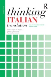 book Thinking Italian Translation: A Course in Translation Method: Italian to English