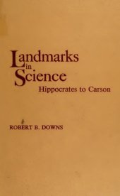 book Landmarks in science : Hippocrates to Carson