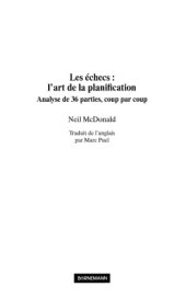 book Les échecs : l’art de la planification : analyse de 36 parties, coup par coup