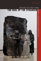 book The Soul of the Stranger: Reading God and Torah From a Transgender Perspective