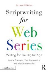 book Scriptwriting for Web Series : Writing for the Digital Age