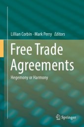 book Free Trade Agreements: Hegemony Or Harmony