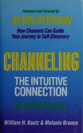 book Channeling : the intuitive connection