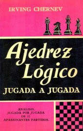 book Ajedrez lógico, jugada a jugada