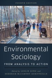 book Environmental Sociology: From Analysis To Action