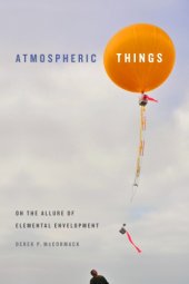 book Atmospheric Things: On the Allure of Elemental Envelopment