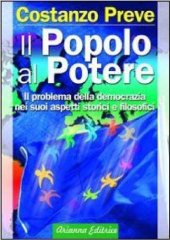 book Il popolo al potere : il problema della democrazia nei suoi aspetti storici e filosofici