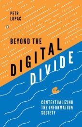 book Beyond The Digital Divide: Contextualizing The Information Society