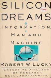 book Silicon Dreams: Information, Man, and Machine