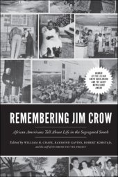 book Remembering Jim Crow: African Americans Tell About Life in the Segregated South