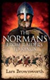 book The Normans: From Raiders to Kings