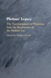 book Plotinus’ Legacy: The Transformation of Platonism from the Renaissance to the Modern Era