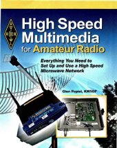 book High speed multimedia for amateur radio : everything you need to set up and use a high speed microwave network