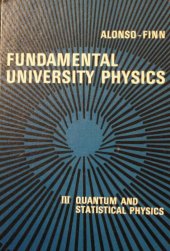 book Fundamental university physics. Volume III : Quantum and statistical physics