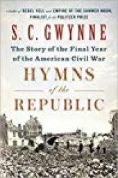 book Hymns of the Republic: The Story of the Final Year of the American Civil War