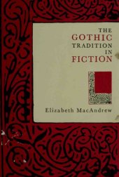 book The Gothic Tradition in Fiction