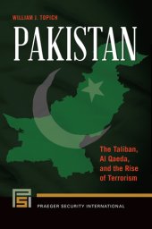 book Pakistan : the Taliban, al Qaeda, and the rise of terrorism