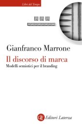 book Il discorso di marca. Modelli semiotici per il branding